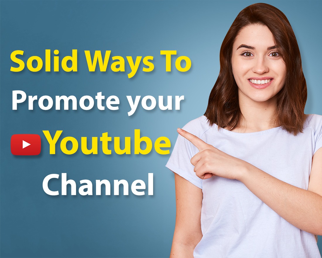 Ways to. Promote youtube channel